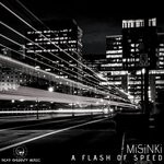 cover: Misinki - A Flash Of Speed