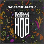 cover: Advent|Teknicoz|Niles Shepard|Cavallieri|Rafael Manga - Five To Vibe To Vol 5