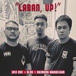 cover: Blkd|Raimund Marasigan|Juss Rye - LABAN, UP!