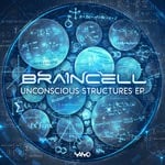 cover: Braincell - Unconscious Structures EP