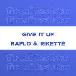 cover: Raflo & Rikette - Give It Up