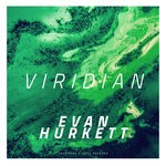 cover: Evan Hurkett - Viridian