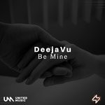 cover: Deejavu - Be Mine