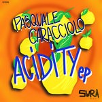 cover: Pasquale Caracciolo - Acidity