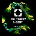 cover: Lujan Fernandez - No Sleep