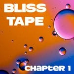 cover: Various - Bliss Tape: Chapter 1