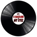 cover: Dj Shaolin Monk - My Eyez