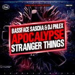 cover: Bassface Sascha|Dj Phlex - Apocalypse/Stranger Things