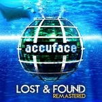 cover: Accuface - Lost & Found (Remastered & Bonus Tracks)