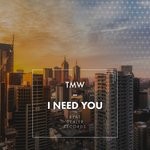 cover: Tmw - I Need You