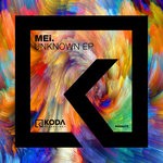 cover: Mei - Unknown EP