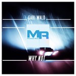 cover: Gari Wald - Why Not