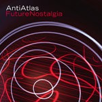 cover: Anti Atlas - Future Nostalgia