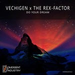 cover: The Rex-factor|Vechigen - Do Your Dream