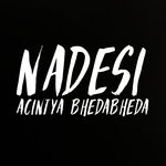 cover: Nadesi - Acintya Bhedabheda