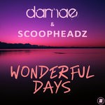 cover: Damae & Scoopheadz - Wonderful Days