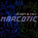 cover: Bloom & Cole - Narcotic