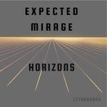 cover: Expected Mirage - Horizons