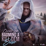 cover: Chronic Law - Badmind A Kill Dem Slow