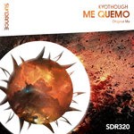 cover: Kyothough - Me Quemo