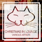 cover: Various - Christmas In Lounge (Extended)