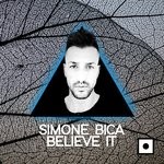 cover: Simone Bica - Believe It