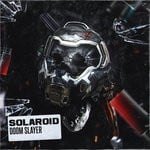 cover: Solaroid - Doom Slayer