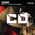 cover: Zang - Get It/Hindi Express