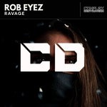 cover: Rob Eyez - Ravage