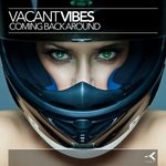 cover: Vacant Vibes - Coming Back Around