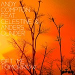 cover: Celestine|Andy Compton|Anders Olinder - Gift Me Tomorrow