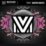 cover: Trxnix - Mantra Nights