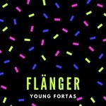 cover: Young Fortas - Fl?nger