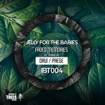 cover: Jelly For The Babies - Faded Memories