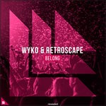 cover: Retroscape|Wyko - Belong