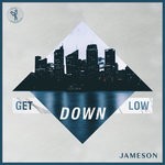 cover: Jameson - Get Down Low