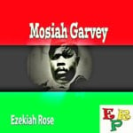 cover: Ezekiah Rose - Mosiah Garvey