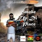 cover: Kross Boss - Smoke Up Di Place