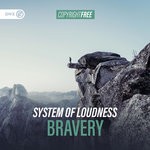 cover: System Of Loudness - Bravery