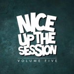 cover: Various - NICE UP! The Session Vol 5