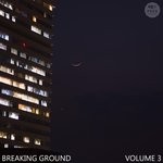 cover: Kai & Pnd|Philth & Wreckless|Realtime - Breaking Ground Volume 3