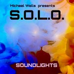 cover: Michael Wells|S.o.l.o. - SOUNDLIGHTS