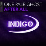 cover: One Pale Ghost - After All