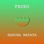 cover: Fruko - Hakuna Matata