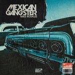 cover: Mike Rosales - Mexican Gangster