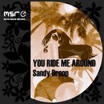 cover: Sandy Droop - You Ride Me Around