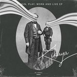 cover: Kikuya - Drinkin, Play, Work & Live EP