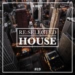 cover: Various - Re selected House Vol 19