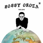 cover: Bobby Oroza - This Love