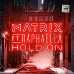 cover: Matrix|Raphaella - Hold On (UKF10)